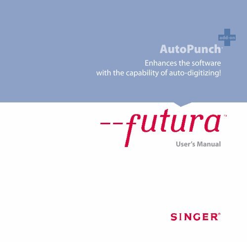 English - AutoPunch Software Manual - SINGER Futura Support
