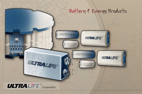Ultralife Battery & Energy Product Summary Guide