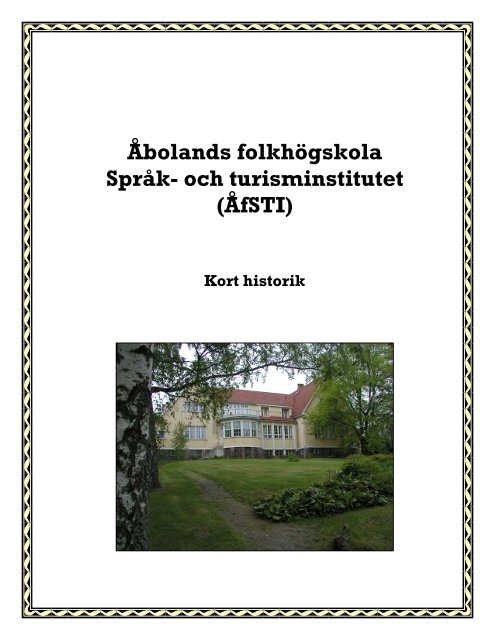Historia - Åbolands Folkhögskola Språk och turisminstitutet