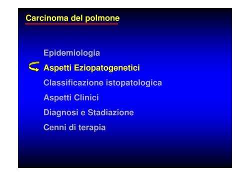 (Microsoft PowerPoint - CANCRO DEL POLMONE 1 LEZIONE 2010 ...