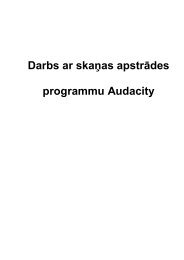 Darbs ar skaÅas apstrÄdes programmu Audacity