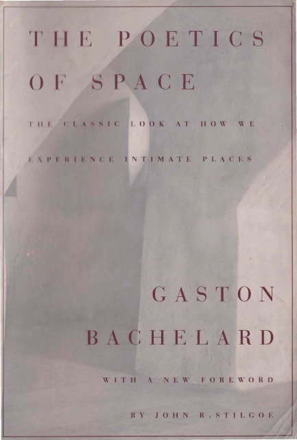 Gaston Bachelard 'The Poetics of Space' - WordPress.com