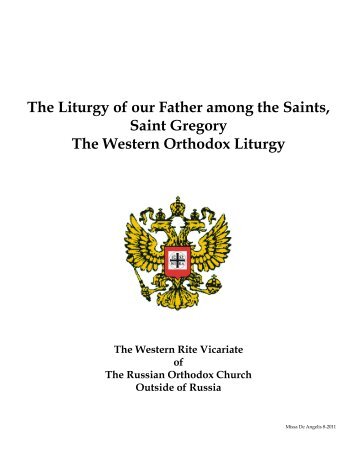 The Divine Liturgy of Saint Gregory the Great - ROCOR Western-Rite