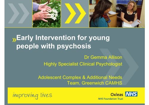 Early Intervention for young people with psychosis - Gemma Allison ...