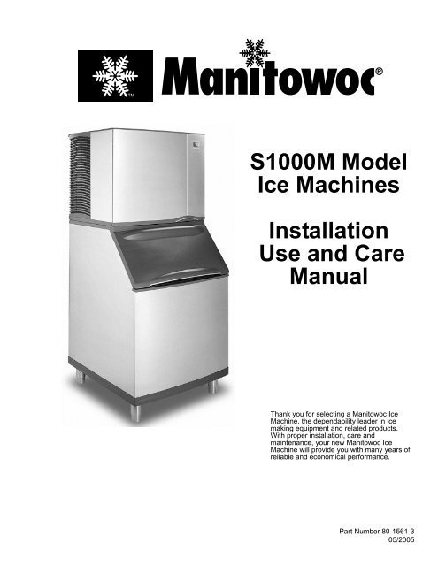 S1000M Model Ice Machines Installation Use and ... - Manitowoc Ice