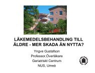 LÃKEMEDELSBEHANDLING TILL ÃLDRE - MER SKADA ÃN NYTTA?