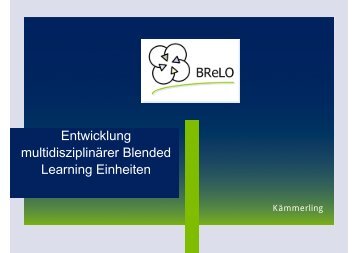 Entwicklung multidisziplinÃ¤rer Blended Learning Einheiten - Stud.IP