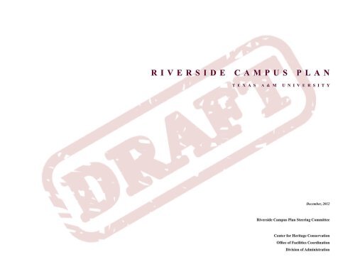 Riverside Campus Plan - Office of Facilities Coordination - Texas ...