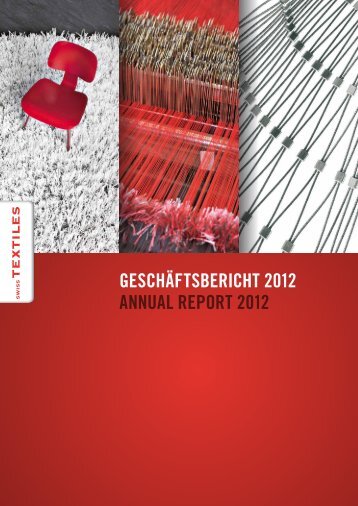 GeschÃ¤ftsbericht 2012 - Textilverband Schweiz