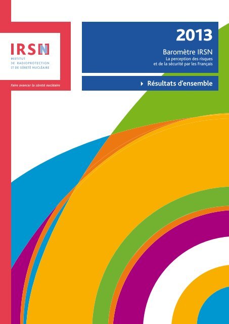 Baromètre IRSN 2013 - La perception des risques et de la sécurité ...