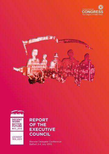 Executive Council Report 2013 - Irish Congress of Trade Unions
