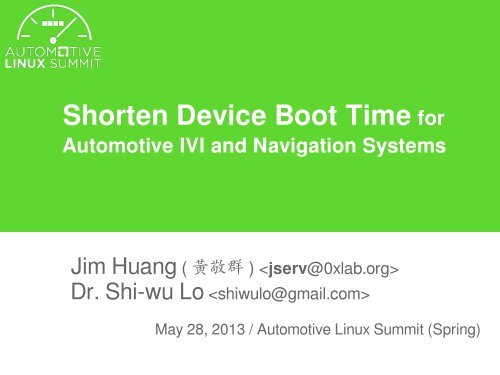 Shorten Device Boot Time for Automotive IVI - The Linux Foundation