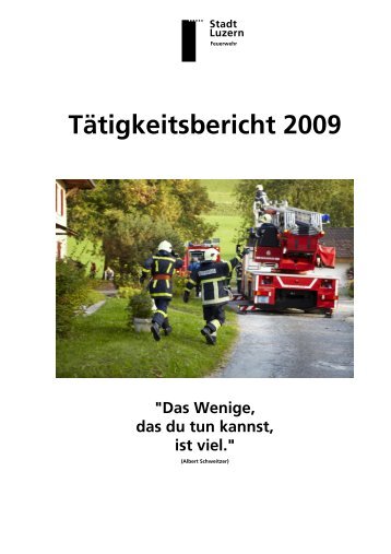 Tätigkeitsbericht FWL 2009 - Feuerwehr Stadt Luzern