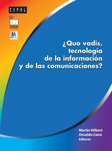 Â¿Quo Vadis. TecnologÃ­ de la InformaciÃ³ y de las ... - ITAM