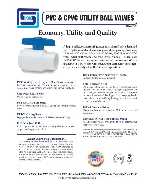 PVC & CPVC UTILITY BALL VALVES - Spears Manufacturing Co.