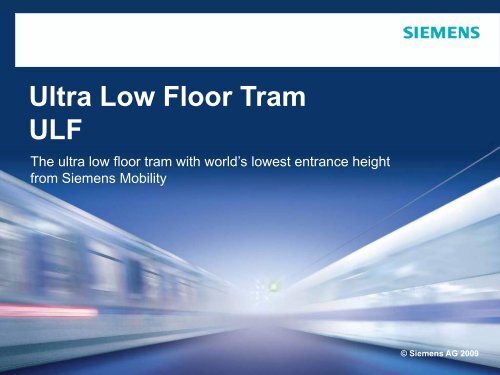 Ultra Low Floor Tram ULF - Club Feroviar Conferences