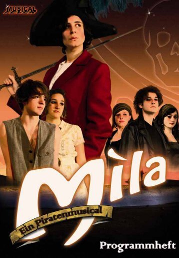 Programmheft "Mila - ein Piratenmusical" - Musical Fever