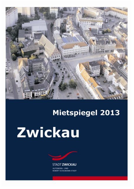 MIETSPIEGEL 2013 - Stadt Zwickau