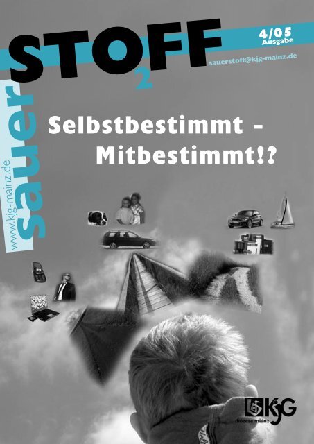 Selbstbestimmt - Mitbestimmt!? - KjG Mainz