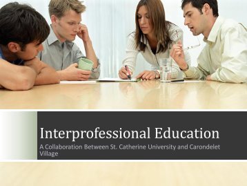 Interprofessional Education - St. Catherine University