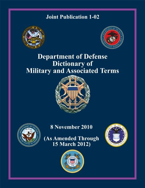 JP 1-02, DOD Dictionary of Military and Associated Terms - DMRTI ...