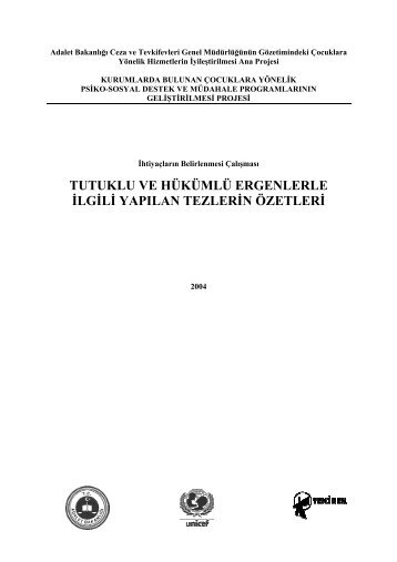 Tutuklu ve HÃ¼kÃ¼mlÃ¼ Ergenlerle Ä°lgili YapÄ±lan Tezlerin ... - KÃ¼ltegin Ãgel