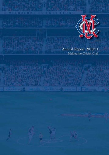 Annual Report 2010/11 - Melbourne Cricket Club
