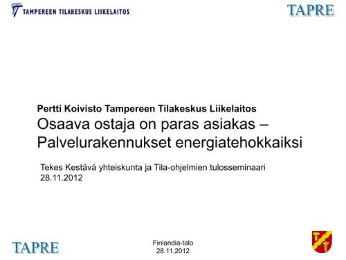 Pertti Koivisto, Tampereen Tilakeskus Liikelaitos - Tekes