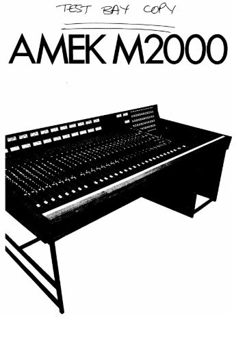 Amek M2000 - Analog Recording Console Forum