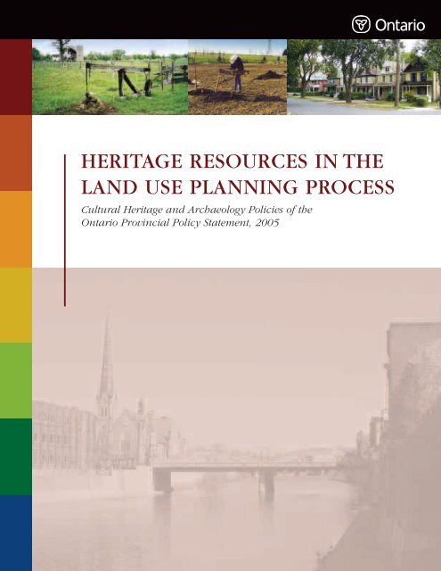 Heritage Resources in the Land Use Planning Process - Ministry of ...