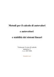 Metodi per il calcolo di autovalori e autovettori - Università degli ...