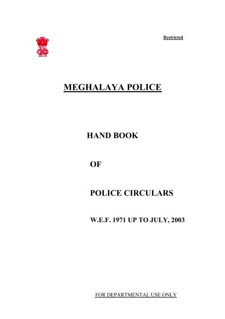 Meghalaya Police Hand Book of Police Circulars w.e.f. 1971 upto ...