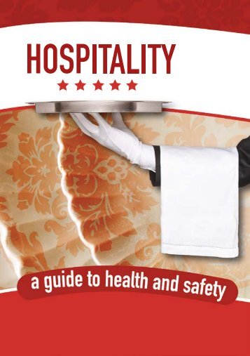 Hospitality- a guide to Health and Safety.pdf - Department of Labour