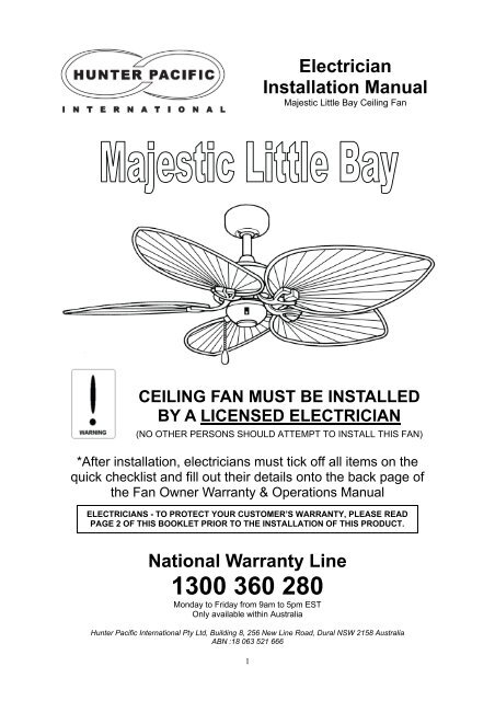 ceiling fan must be installed by a licensed electrician - Hunter Pacific