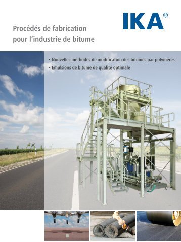 ProcÃ©dÃ©s de fabrication pour l'industrie de bitume - IKA