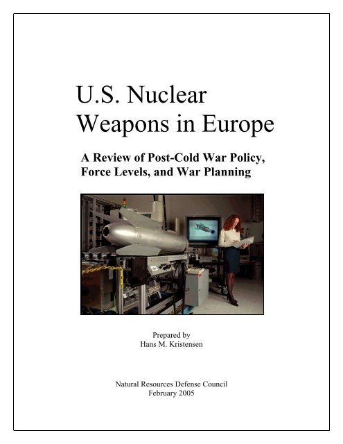 US Nuclear Weapons in Europe - Natural Resources Defense Council