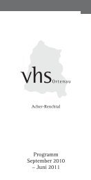 Programm September 2010 − Juni 2011 - Volkshochschule Ortenau