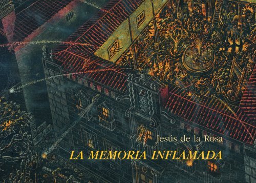 LA MEMORIA INFLAMADA