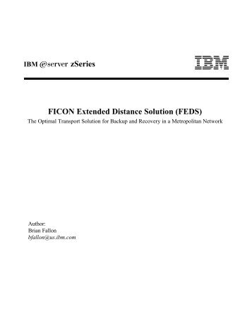 IBM ^ zSeries FICON Extended Distance Solution (FEDS)