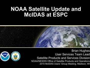 NOAA Satellite Update and McIDAS at ESPC - SSEC