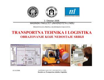 TRANSPORTNA TEHNIKA I LOGISTIKA - Katedra za transportnu ...