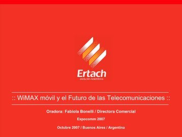 Fabiola Bonelli - Directora Comercial de ERTACH "Wi ... - CICOMRA