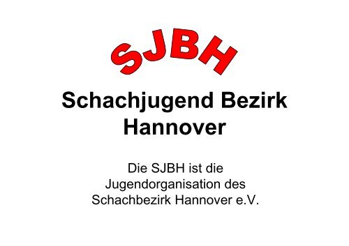 Schachjugend Bezirk Hannover - Schachbezirk Hannover