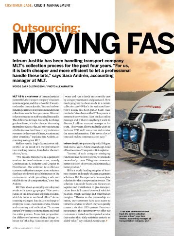 about the MLT solution here - Intrum Justitia