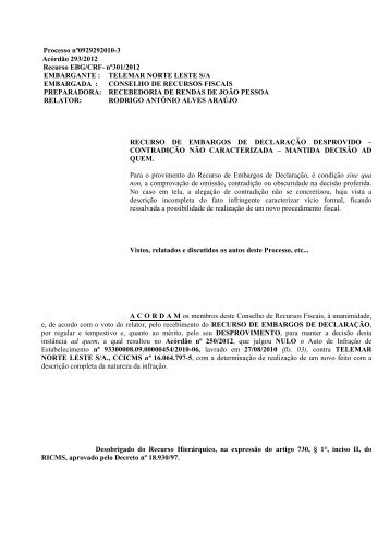 Processo nÂº0929292010-3 AcÃ³rdÃ£o 293/2012 Recurso EBG/CRF ...