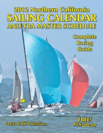 2012 Northern California Sailing Calendar and YRA ... - Latitude 38