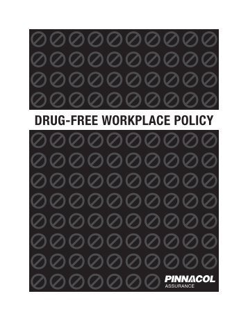 Drug-Free Workplace Policy (English) - Pinnacol Assurance