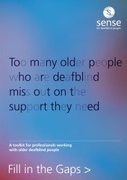 Fill in the Gaps > Too many older people who are deafblind ... - Sense