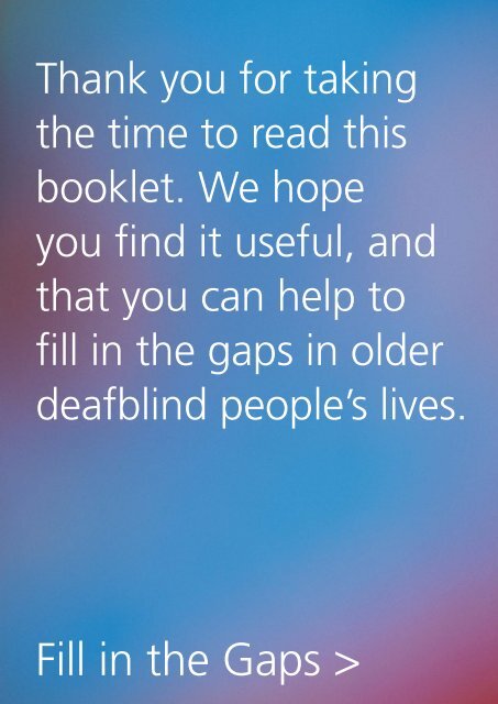 Fill in the Gaps > Too many older people who are deafblind ... - Sense
