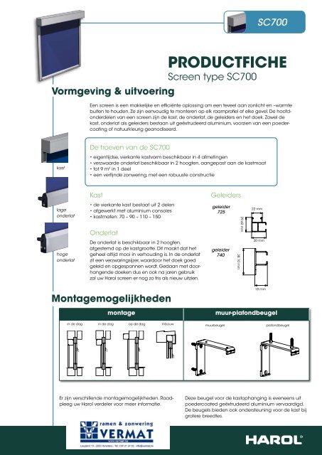 SC700 - VERMAT ramen & zonwering